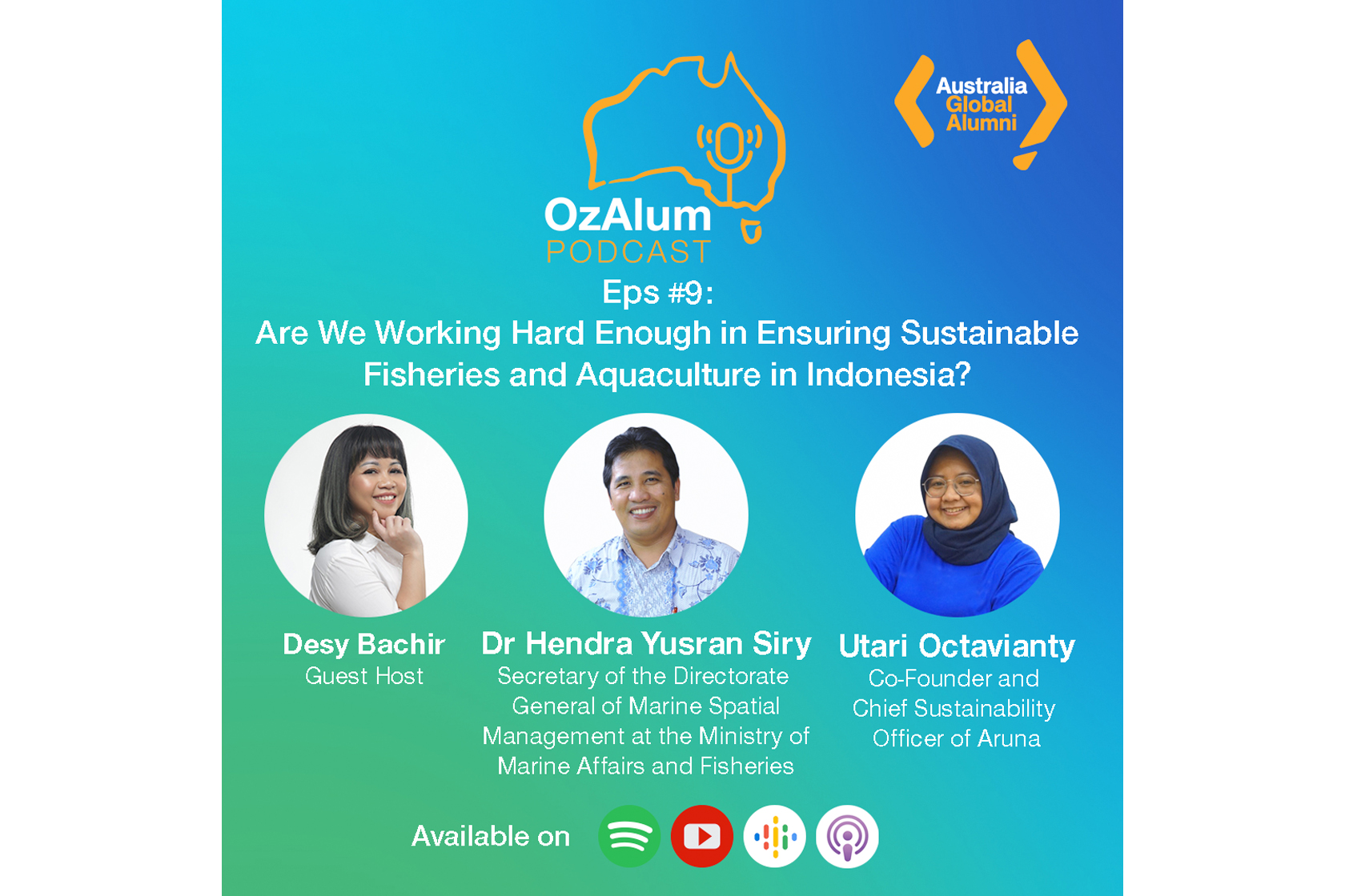 OzAlum Podcast Ep #9: Are We Working Hard Enough in Ensuring Sustainable Fisheries & Aquaculture in Indonesia?